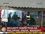UB: Security inspection sa PHL Arena, mahigpit