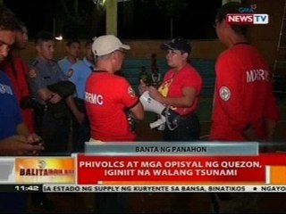 BT: Phivolcs at mga opisyal ng Quezon, iginiit na walang tsunami