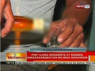 BT: PNP: Ilang aksidente at krimen, kinasasangkutan ng mga nakainom