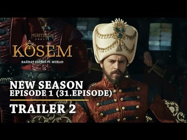 "Magnificent Century Kosem" New Season - Episode 1 (31.Episode) | Trailer 2 - English Subtitles