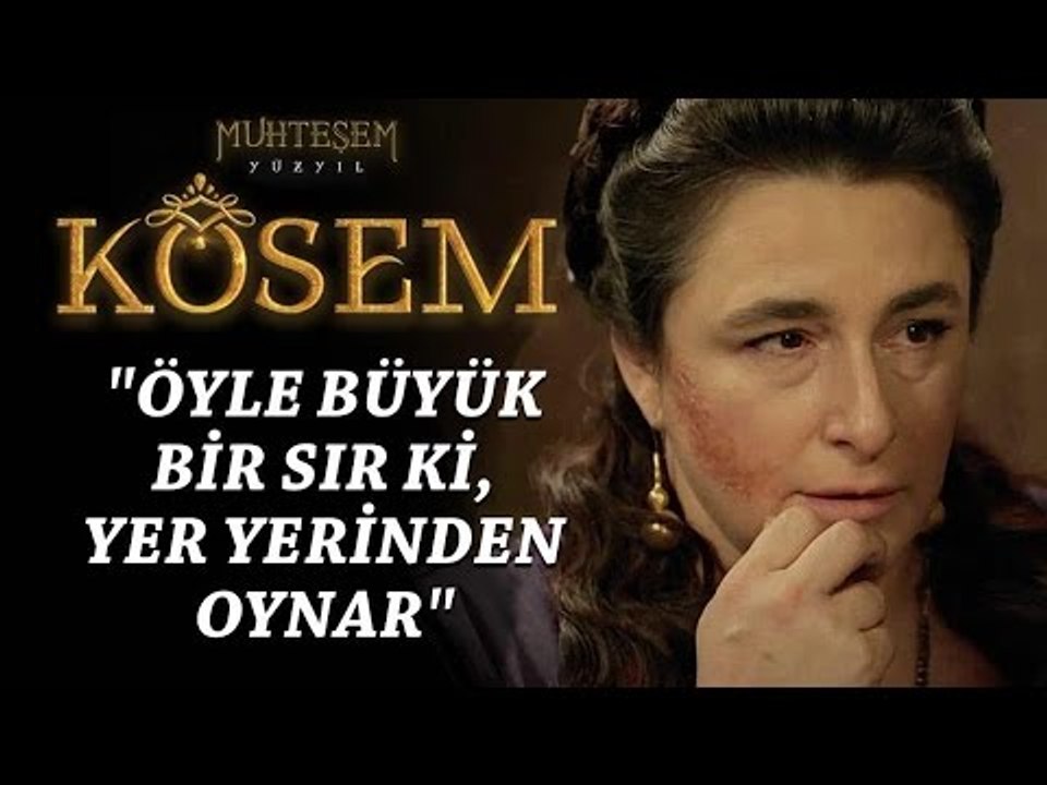 Muhteşem Yüzyıl: Kösem 10.Bölüm | "Öyle büyük bir sır ki, yer yerinden oynar"