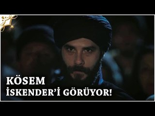Muhteşem Yüzyıl Kösem 27.Bölüm | Kösem İskender'i görüyor
