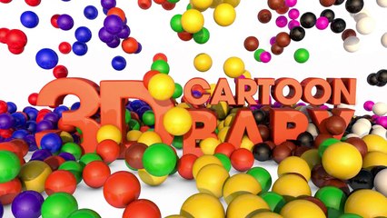 Learn Colors for Toddlers with 3D - Kids and Babies With Many Color Balls, 3D CARTOON BABY