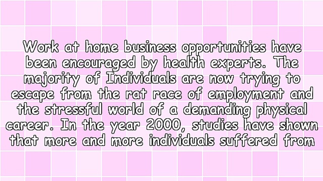 The Top Three Reasons Why Health Experts Encourage Work at Home Business Opportunities