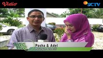 Menjaga Keharmonisan Rumah Tangga Ala Pasha dan Adel - Was Was
