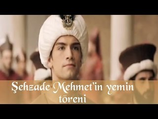 Muhteşem Yüzyıl 69 Bölüm   Şehzade Mehmet in Yemin Töreni