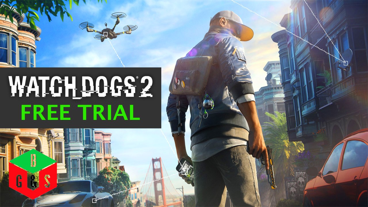 Watch Dogs 2 - Free Trial Trailer