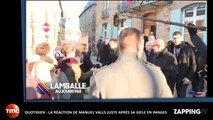 Quotidien : la réaction de Manuel Valls juste après sa gifle en images (Vidéo)