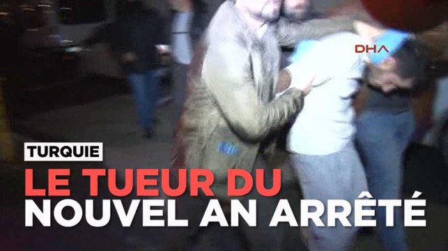 Turquie : le tueur du Nouvel An à Istanbul arrêté