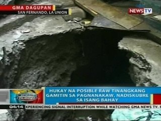 Hukay na tinangka umanong gamitin sa pagnanakaw, nadiskubre sa isang bahay sa La Union