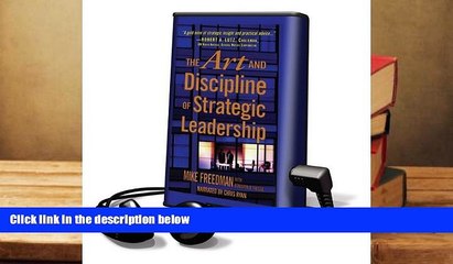 Download The Art and Discipline of Strategic Leadership [With Earbuds] (Playaway Adult Nonfiction)