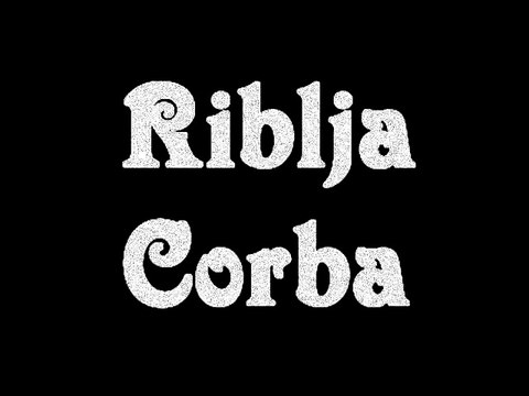 Riblja Corba - Kad Sam Bio Mlad