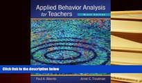 Read Online  Applied Behavior Analysis for Teachers (9th Edition) For Kindle