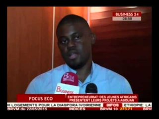 BUSINESS 24/ Entrepreneuriat   Des jeunes Africains présentent leurs projets a Abidjan