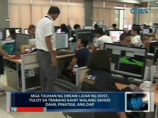 Mga tauhan ng Dream-Lidar ng DOST, tuloy sa trabaho kahit walang sahod nang pinatigil ang DAP