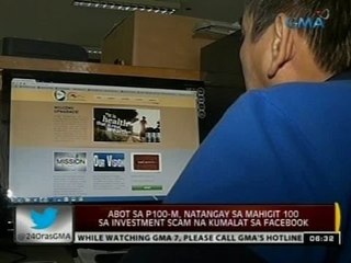 24Oras: Abot sa P100-M, natangay sa mahigit 100 sa investment scam na kumalat sa fb