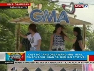 BP: Cast ng "Ang Dalawang Mrs. Real," pinagkahuluhan sa Sublian Festival
