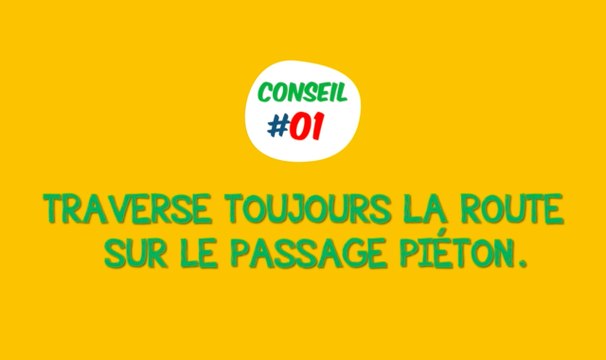 Elliot le pilote - Conseil#01 - Traverser au passage piéton