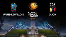 LIVE - Coupe de France - 1/8e de finale | Paris-Levallois (Pro A) - Dijon (Pro A)
