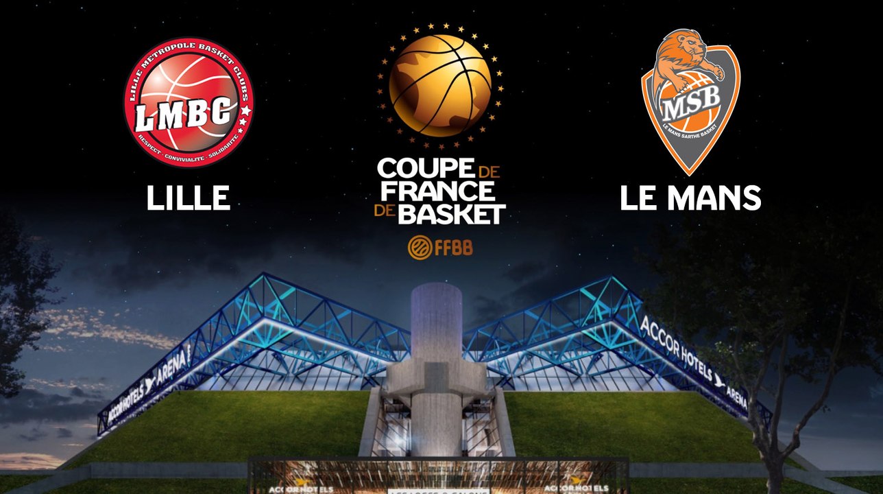 LIVE - Coupe de France - 1/8e de finale | Lille (Pro B) - Le Mans (Pro A)
