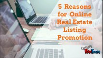 5 Reasons Online Real Estate Listing Promotion