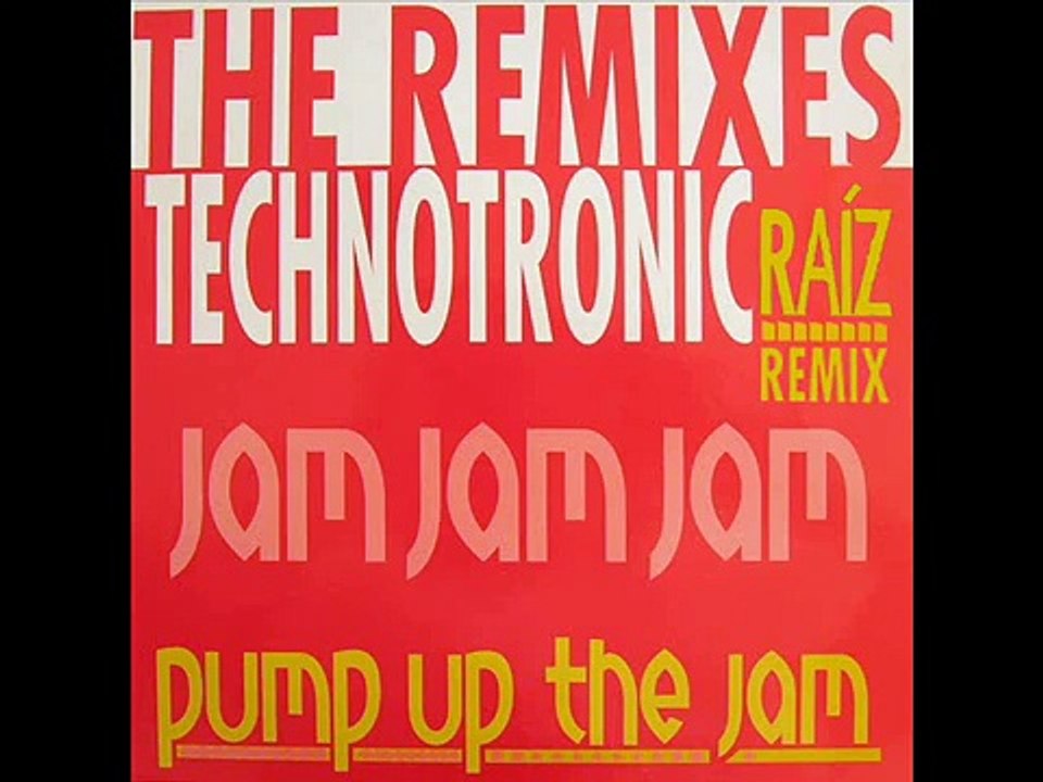 Technotronic --Pump Up The Jam- (Raíz Remix)