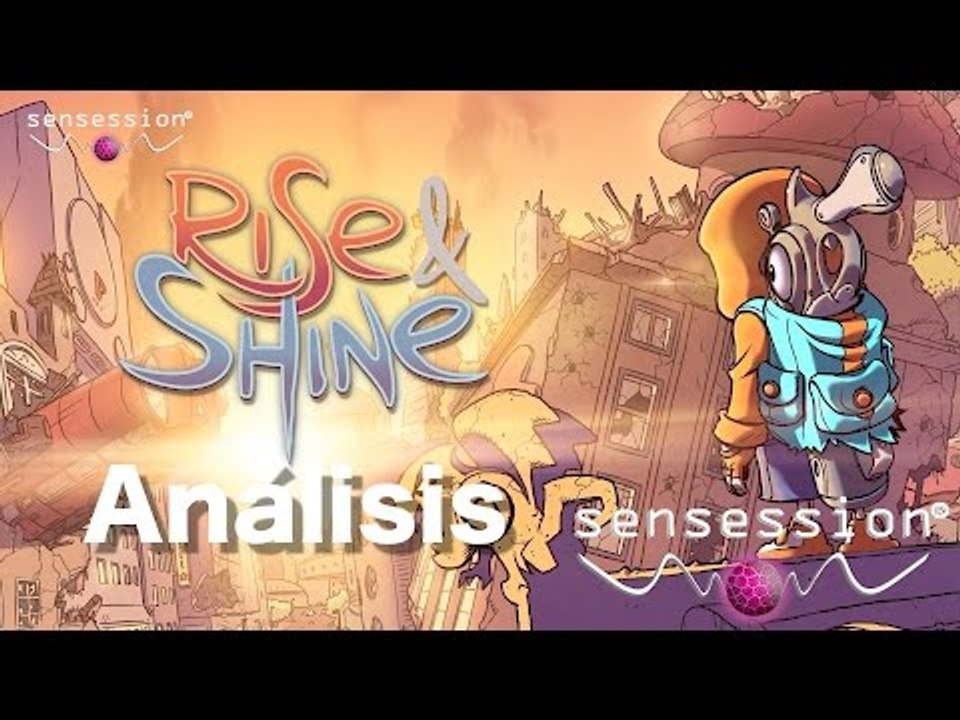 Rise & Shine Análisis Sensession