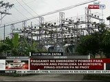 QRT: Paggamit ng emergency powers para tugunan ang problema sa kuryente, pinag-iisipan pa ni PNoy