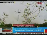 BP: Panayam kay OCD-Region V Dir. Alejandro kaugnay sa pag-apula sa bushfire sa Albay