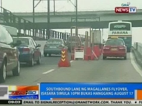 NTG: Southbound lane ng Magallanes Flyover, isasara simula 10 p.m. bukas hanggang Aug. 17