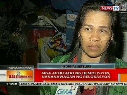 BT: Mga apektado ng demolisyon, nananawagan ng relokasyon