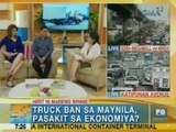 UH: Hirit ni Mareng Winnie: Truck ban sa Maynila, pasakit sa ekonomiya?