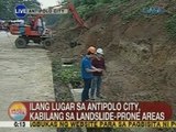 UB: Ilang lugar sa Antipolo City, kabilang sa landslide-prone areas