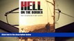 BEST PDF  Hell on the Border: He Hanged Eighty-Eight Men (Abridged, Annotated) BOOK ONLINE