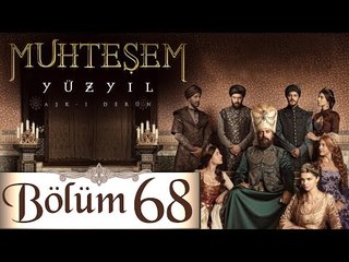 Muhteşem Yüzyıl - 68.Bölüm  (HD)