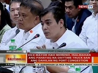 Vice Mayor Isko Moreno, inalmahan ang pahayag na daytime truck ban ang dahilan ng port congestion