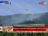 BT: Sunog sa kagubatan ng Aurora, naapula na