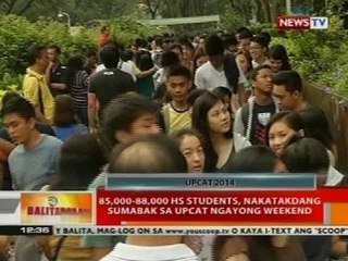 BT: 85,000-88,000 hs students, nakatakdang sumabak sa UPCAT ngayong weekend