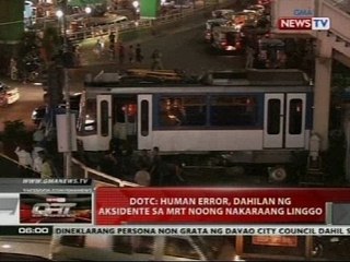 DOTC: Human error, dahilan ng aksidente sa MRT noong nakaraang linggo