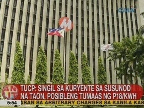 UB: TUCP: Singil sa kuryente sa susunod na taon, posibleng tumaas ng 18/kWh