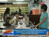 NTG: Comelec, magtatalaga ng registration centers sa ilang Robinsons Malls