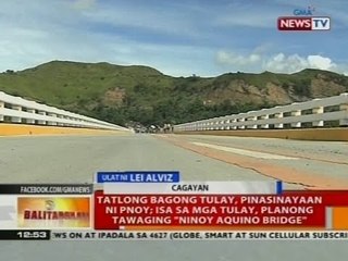 BT: 3 bagong tulay, pinasinayaan ni PNoy