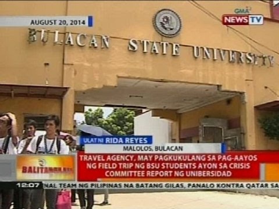 BT: Travel agency, may pagkukulang sa pag-aayos ng field trip ng BSU students