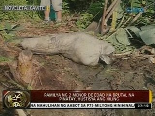24 Oras: Pamilya ng 2 menor de edad na brutal na pinatay sa Noveleta, Cavite, hustisya ang hiling