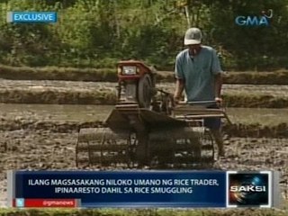 Saksi: Ilang magsasakang niloko umano ng rice trader, ipinaaaresto dahil sa rice smuggling