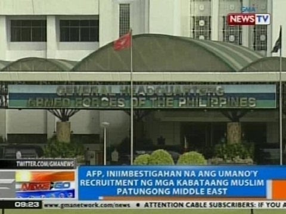 NTG: AFP, iniimbestigahan na ang umano'y recruitment ng mga kabataang Muslim patungong Middle East