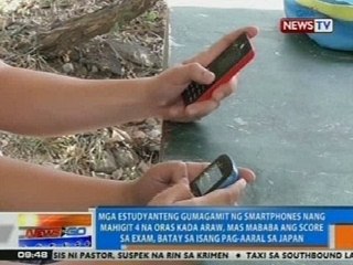 NTG: Japan study: Mga gumagamit ng smartphones nang mahigit 4 na oras,mas mababa ang score sa exam