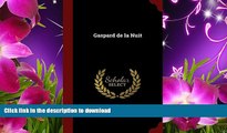 EBOOK ONLINE Gaspard de la Nuit Aloysius Bertrand Full Book