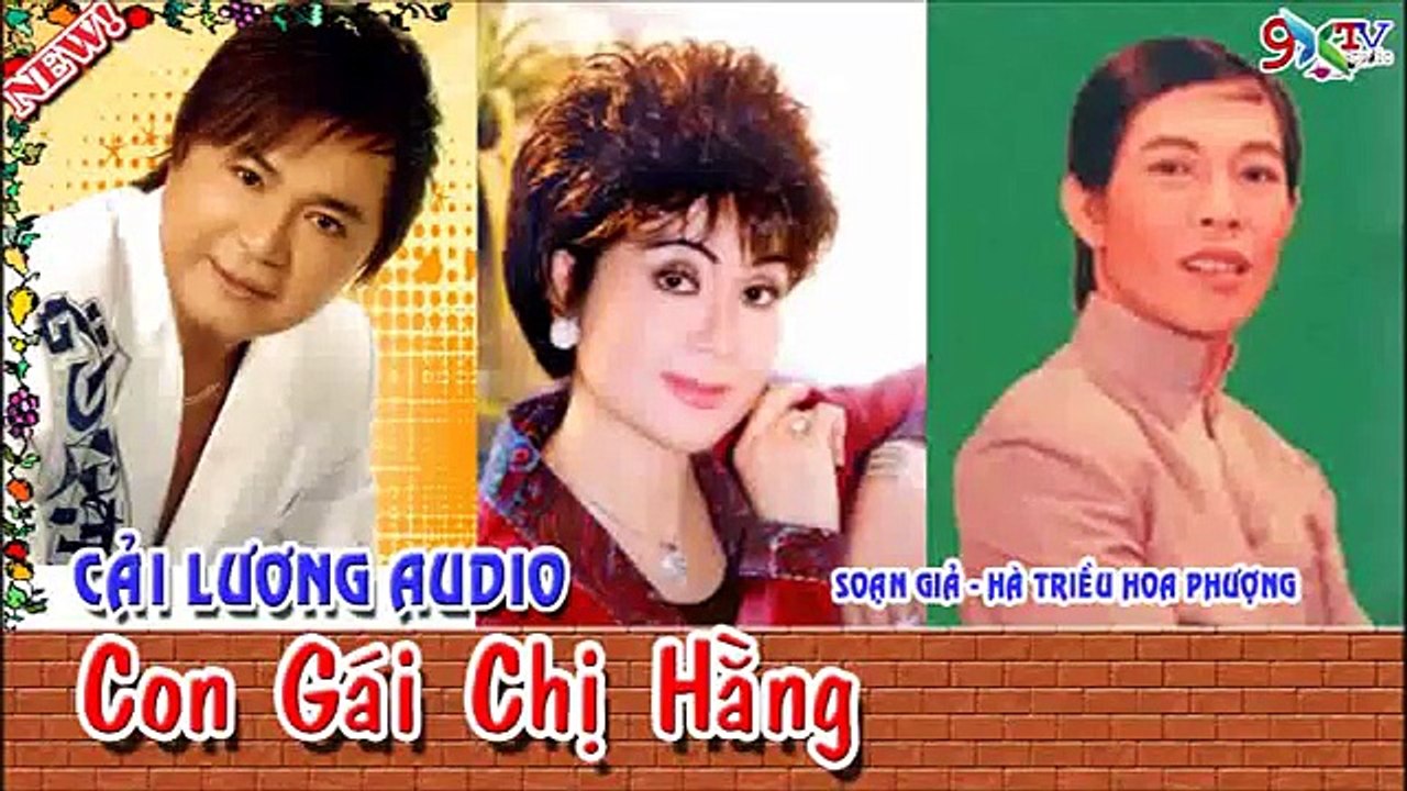 Con Gái Chị Hằng , Mỹ Châu , Minh Cảnh ,Châu Thanh , Bảo Trang , Audio Cải Lương