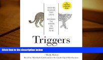 Read Online Triggers: Creating Behavior That Lasts--Becoming the Person You Want to Be For Ipad